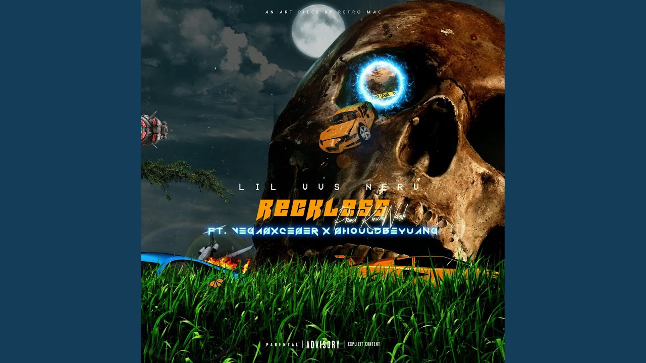 Reckless (feat. Vegasxcesar & ShouldbeYuang)