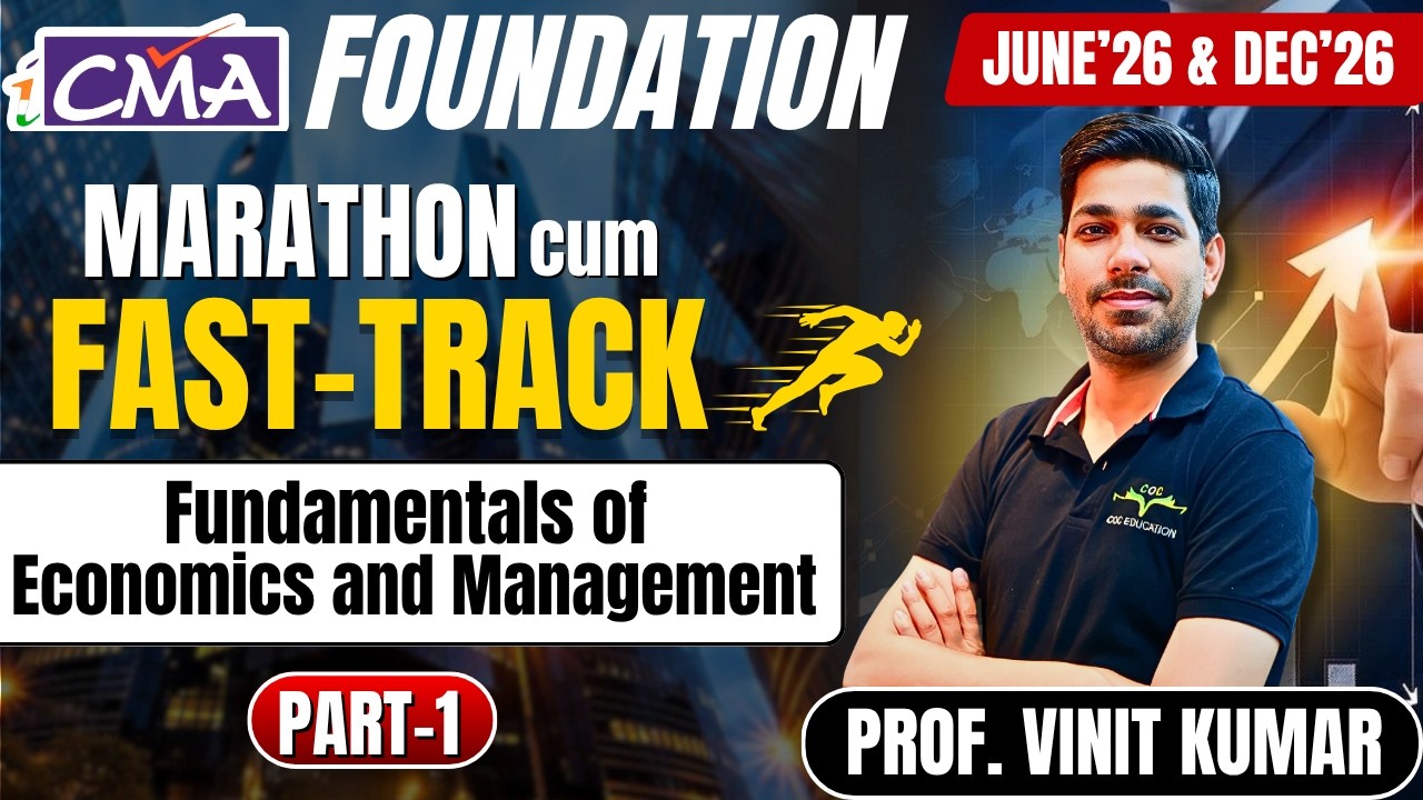 CMA Foundation Fundamentals of Economics & Management Marathon | Part 1 June'26 & Dec'26
