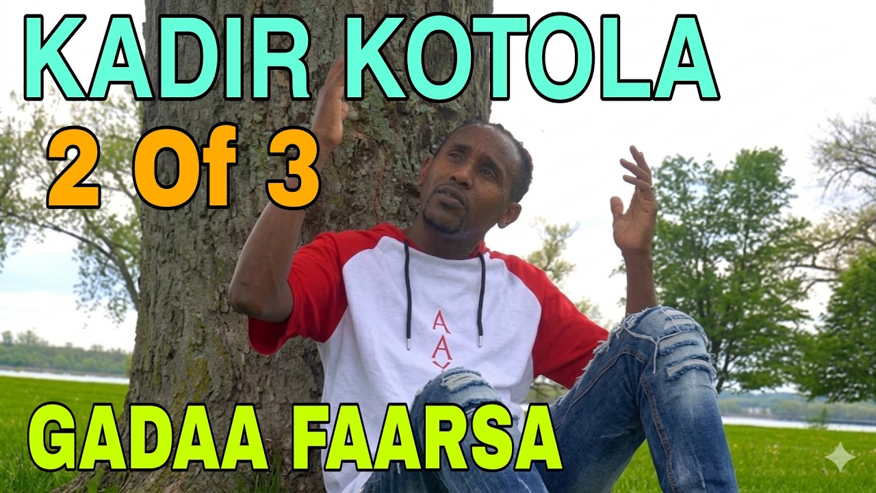 BEST OF KADIR KOTOLA Vol. 1 Part 2* OROMO MUSIC