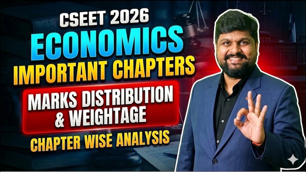 🔥 CSEET Economics Important Chapters 💯 Marks Distribution and Weightage📊 CSEET Chapter Wise Analysis