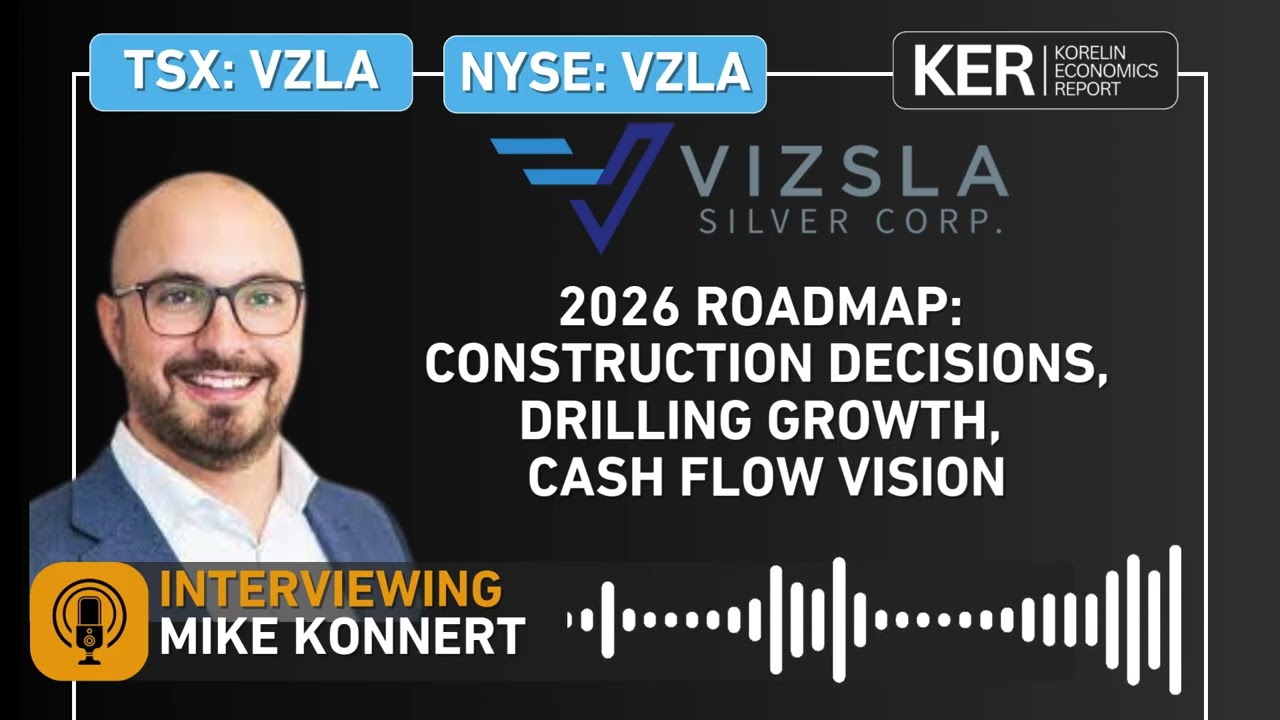 Vizsla Silver - 2026 Roadmap: Construction Decisions, Drilling Growth & Cash Flow Vision