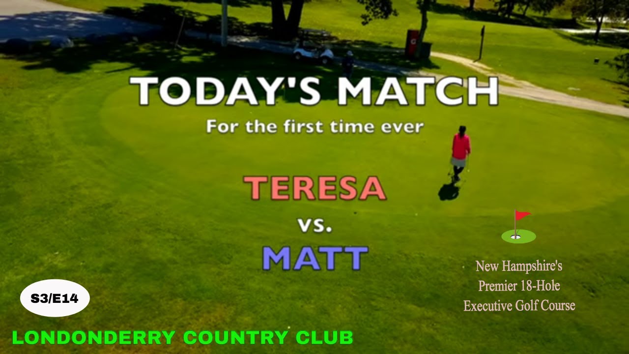 Londonderry Country Club - BEGINNER GOLFING IN NEW HAMPSHIRE - Season 3/Episode 14 (2019)