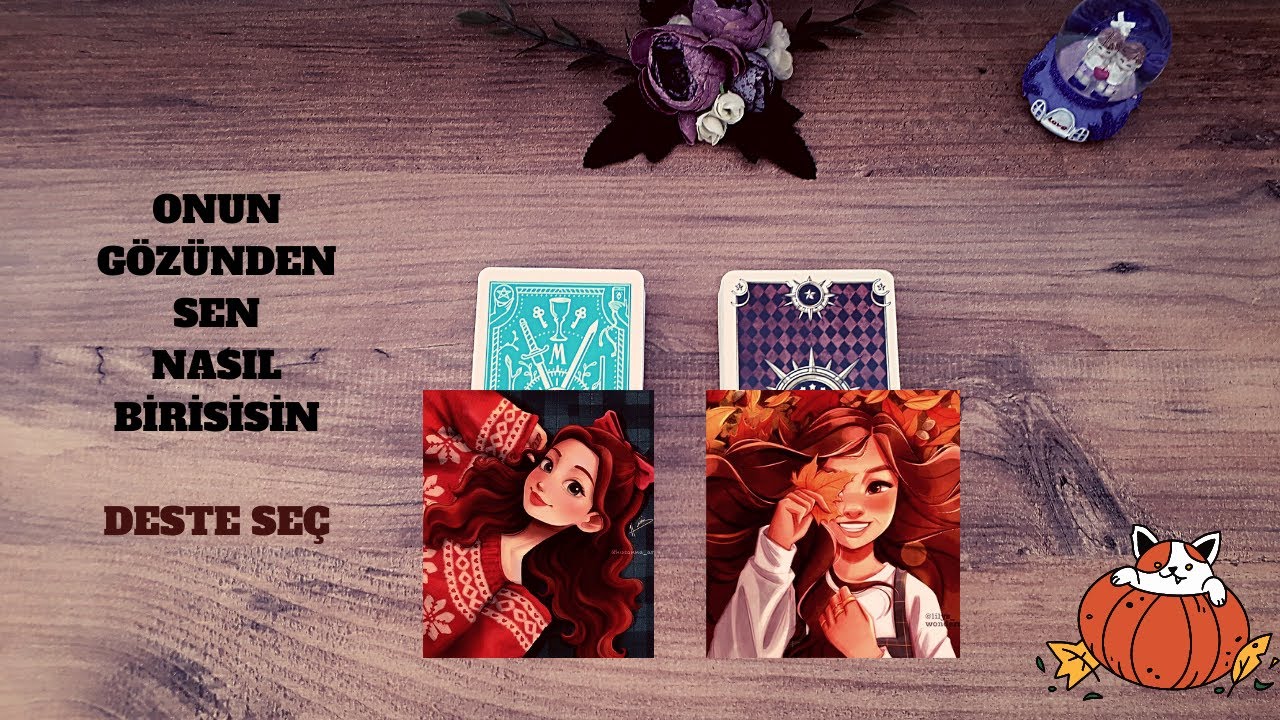 Onun Gözünden Sen Nasıl Birisin🍁Deste Seç🔮 #tarot