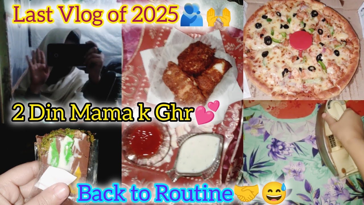 Last Vlog of 2025😥🫂2 Din Mama k Ghar | Winter❄️ Holidays with Kids| Back to Routine| homemaker Vlogs
