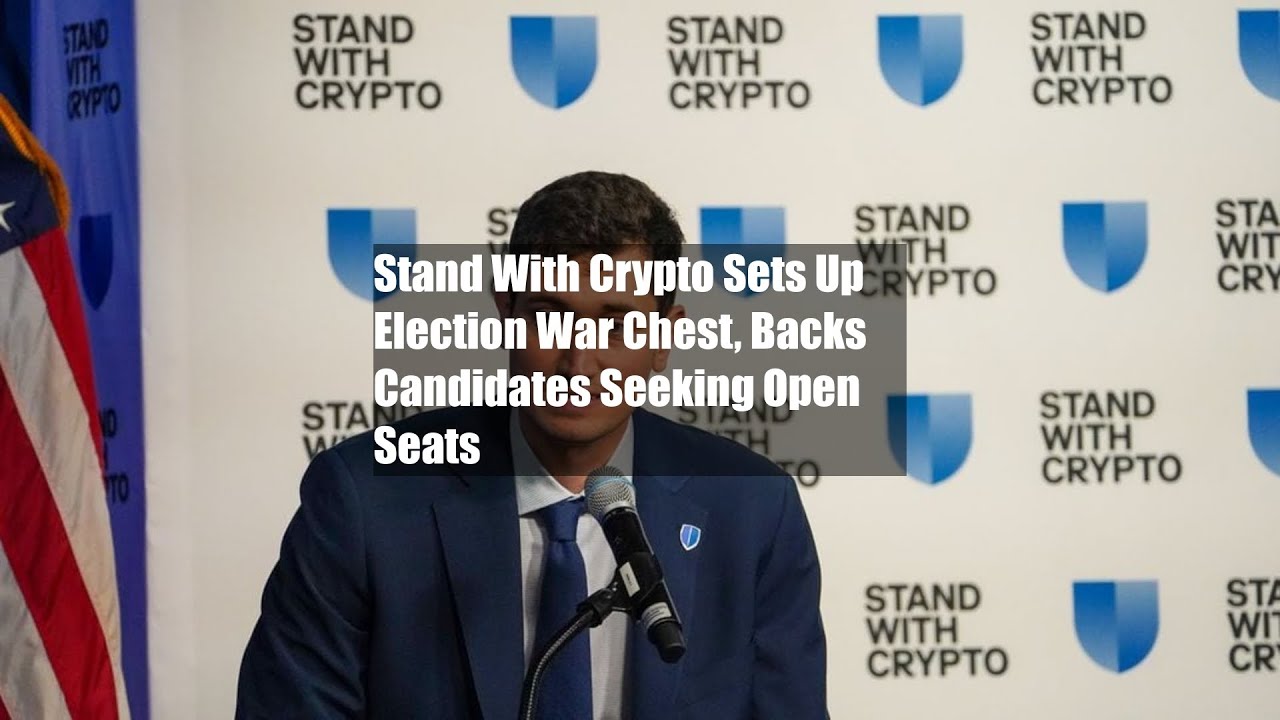 Stand With Crypto Sets Up Election War Chest, Backs Candidates Seeking Open Seats