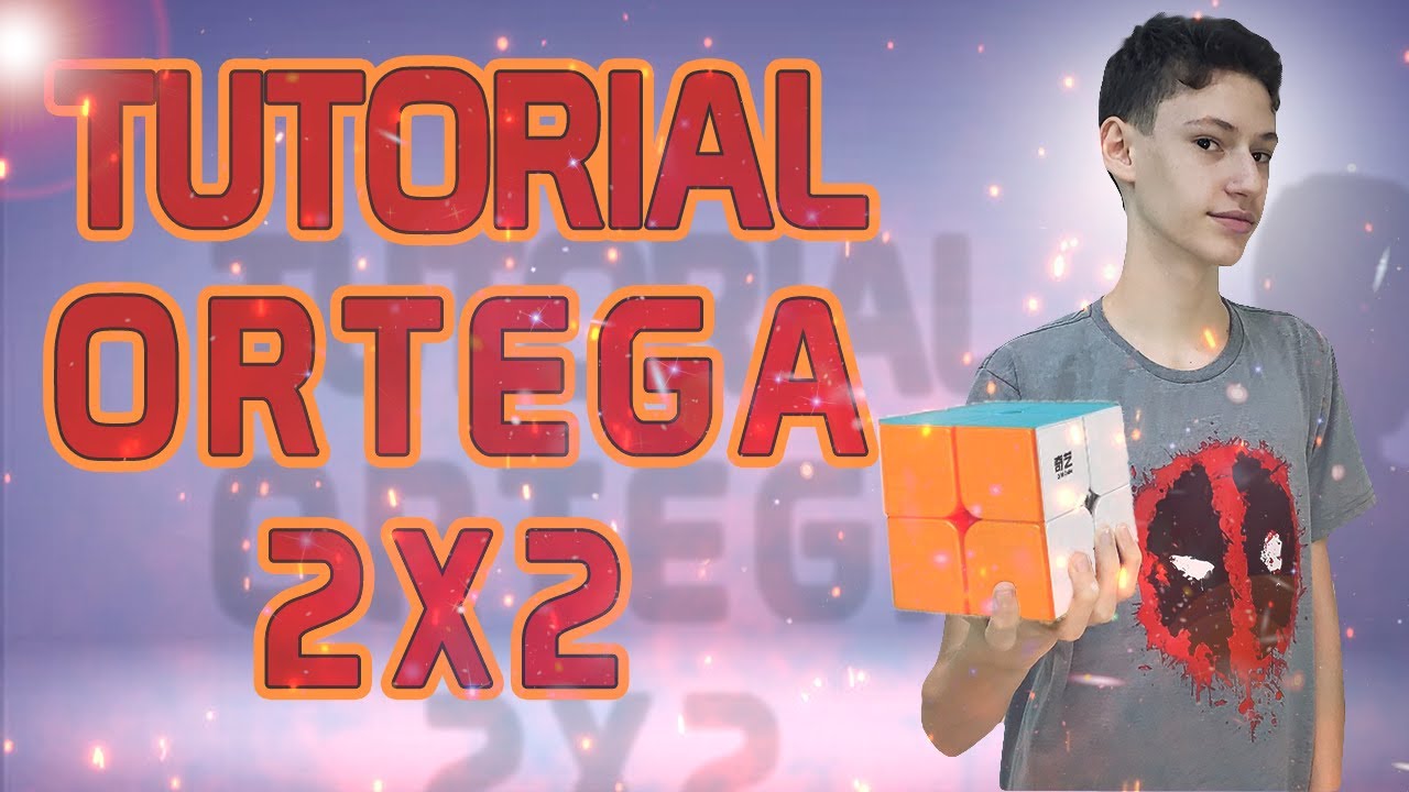 TUTORIAL ORTEGA 2X2