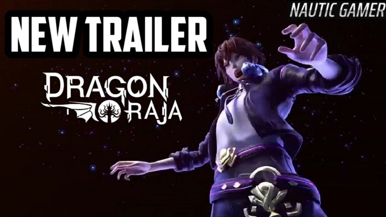 Dragon Raja Official Trailer