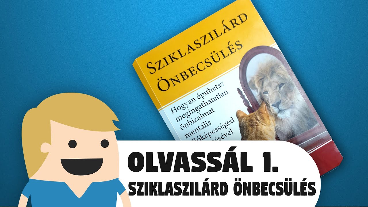 Olvassál! - Sziklaszilárd Önbecsülés