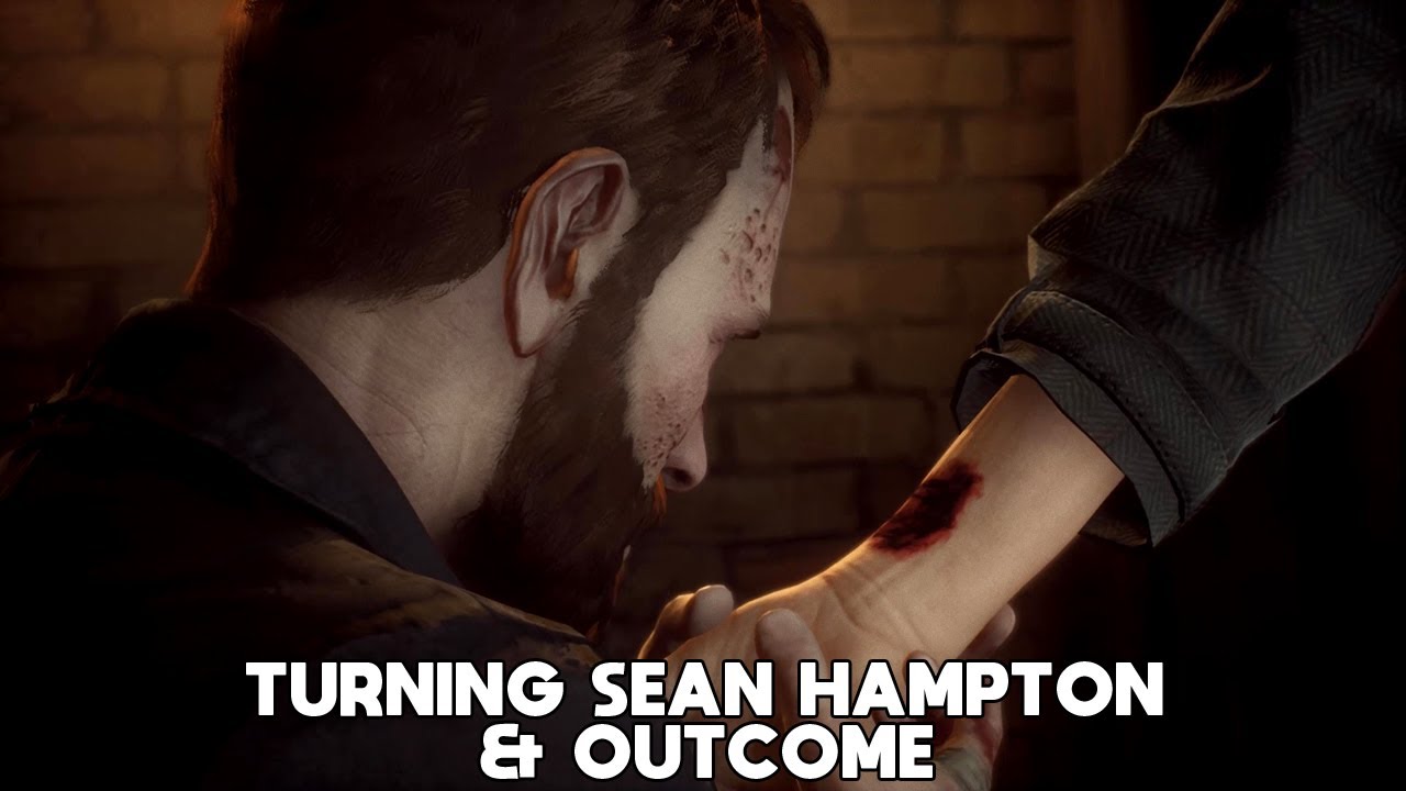 Vampyr - Turning Sean Hampton & Outcome