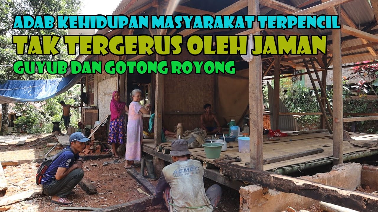 Inilah Hebatnya Banten, Guyub Dan Budaya Gotong Royong Masih Melekat Erat Hingga Kini