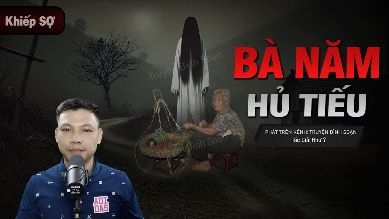 Truyện Ma: BÀ NĂM HỦ TIẾU - Quỷ Ngự NGÃ BA ĐẦU NGÕ MC Đình Soạn diễn đọc rợn