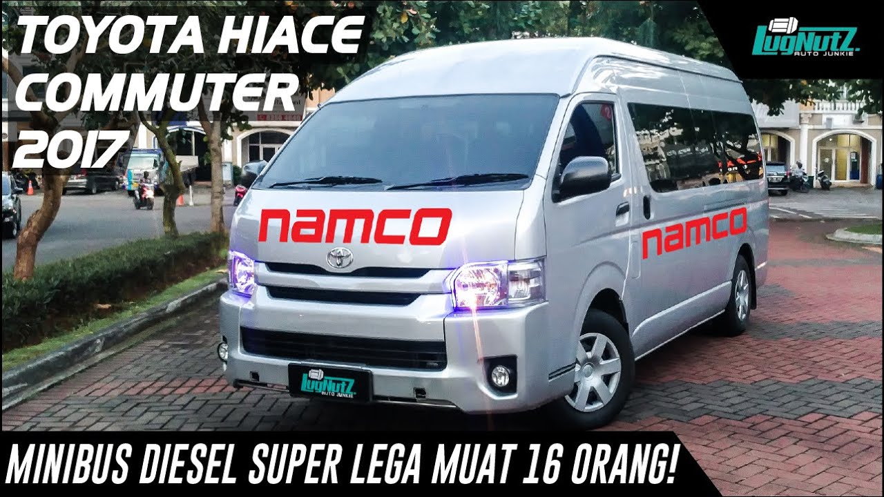 Minibus Diesel Irit & Lega Muat 16 Orang! Toyota Hiace Cocok Buat Campervan Nih!