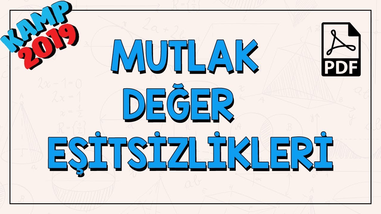 Mutlak Değer Eşitsizlikleri