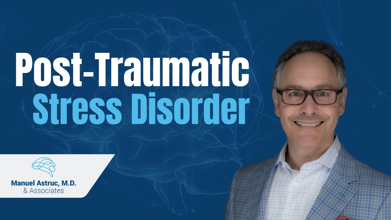 Understanding Post-Traumatic Stress Disorder (PTSD)