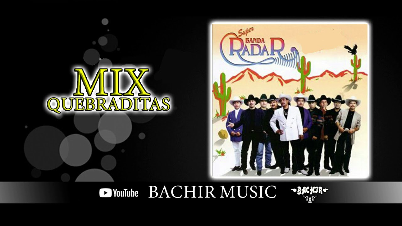 Mix Quebraditas - Banda Radar