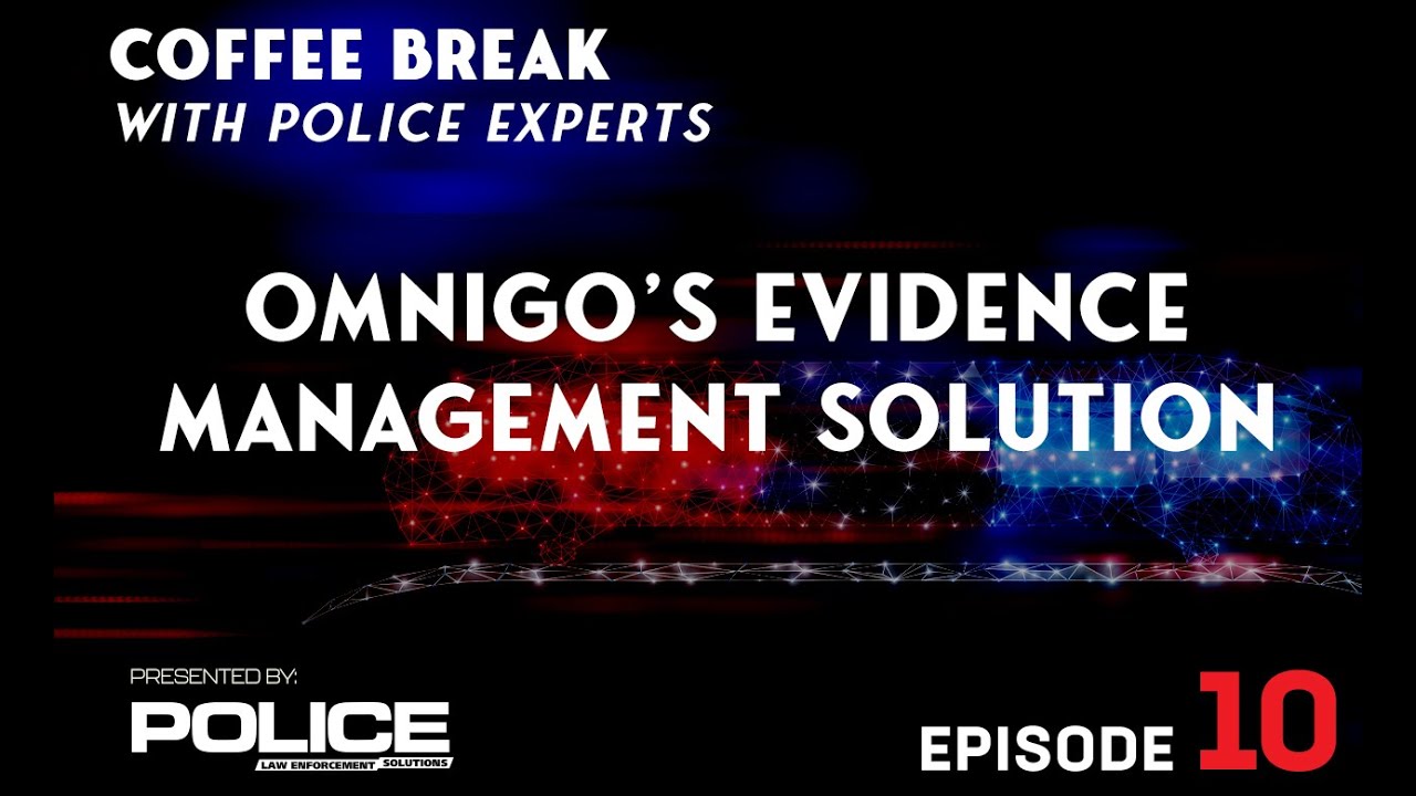 Omnigo's Evidence Management Solution