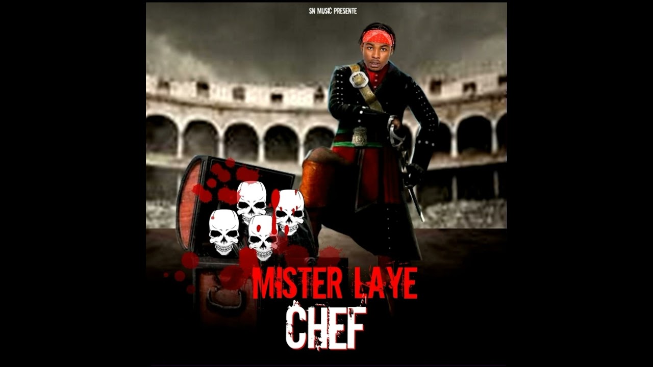 Mister laye - Chèf (Son Officiel)