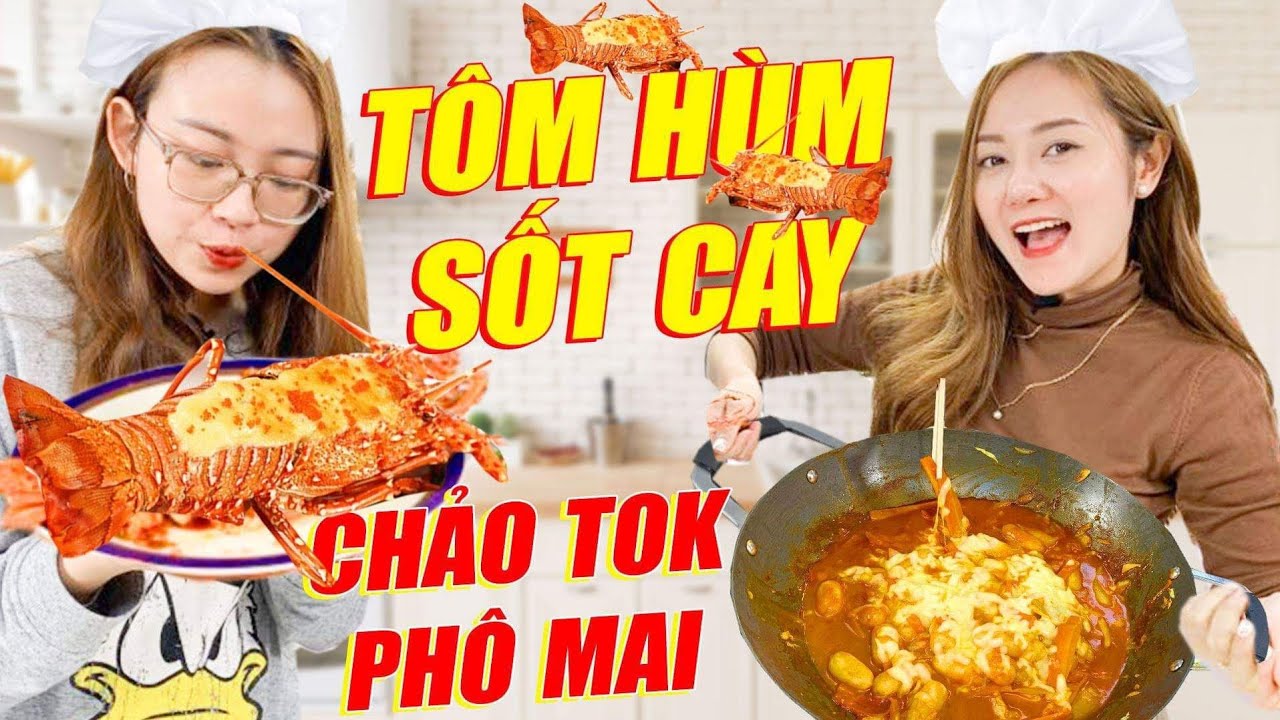 Vào bếp cùng Hải Yến: Giải cứu Tôm Hùm sốt cay, Tokbokki phô mai với công thức bí mật !