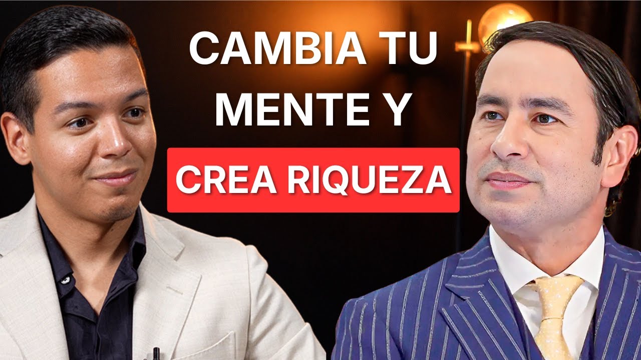 Cambia tu MENTE, Aprende a CREAR RIQUEZA y lograr tu LIBERTAD FINANCIERA - Alejandro Cardona