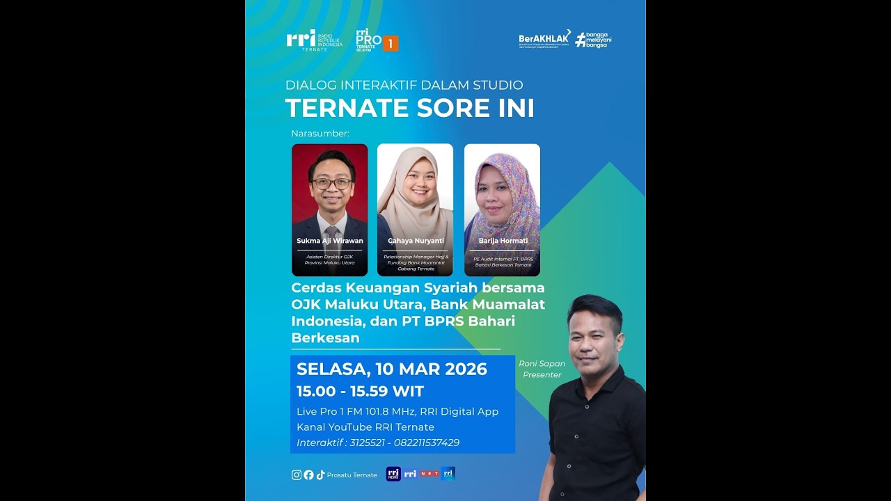 TERNATE SORE INI | CERDAS KEUANGAN SYARIAH BERSAMA OJK MALUKU UTARA, BANK MUAMALAT INDONESIA&PT BPRS