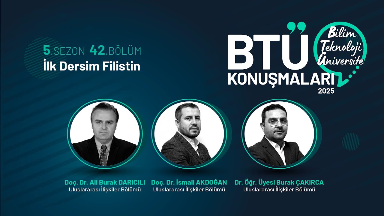 BTÜ Konuşmaları - İlk Ders: Filistin