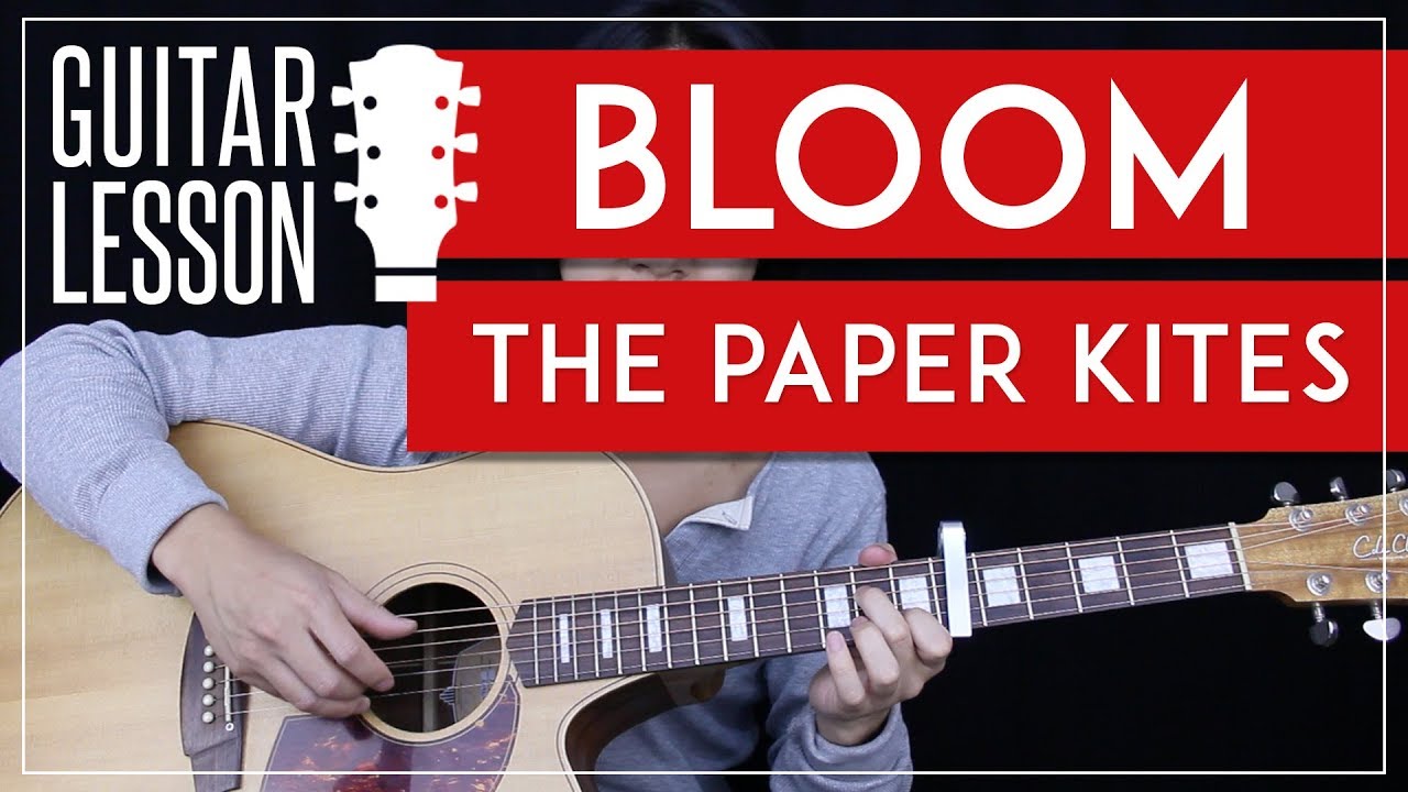 Bloom Guitar Tutorial - The Paper Kites Guitar Lesson 🎸 |Fingerpicking Tabs + Solo + Guitar Cover|