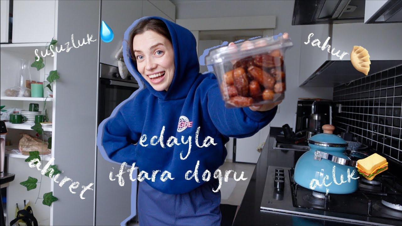 Eda ile İFTARA DOĞRU 🥪