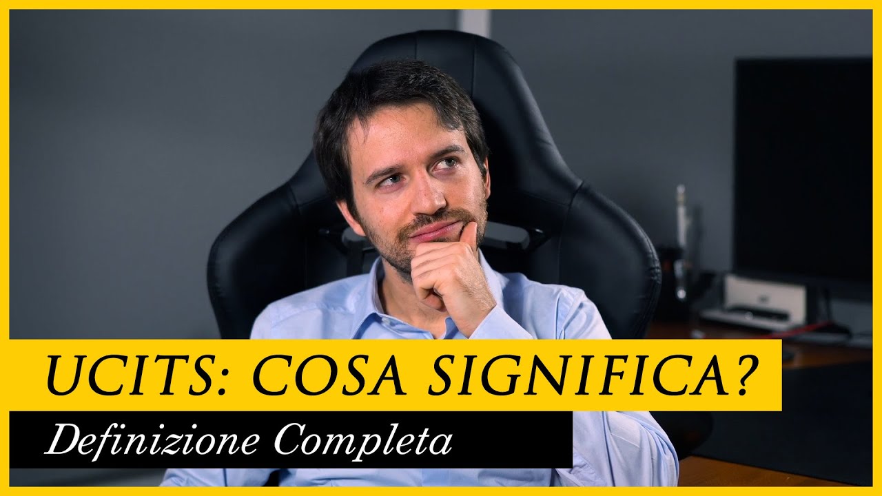 Cosa significa UCITS?