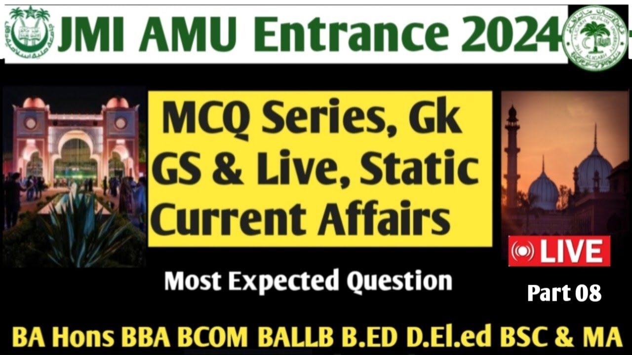 AMU JMI GK GS Current affairs Static series Jamia social awareness General awareness question