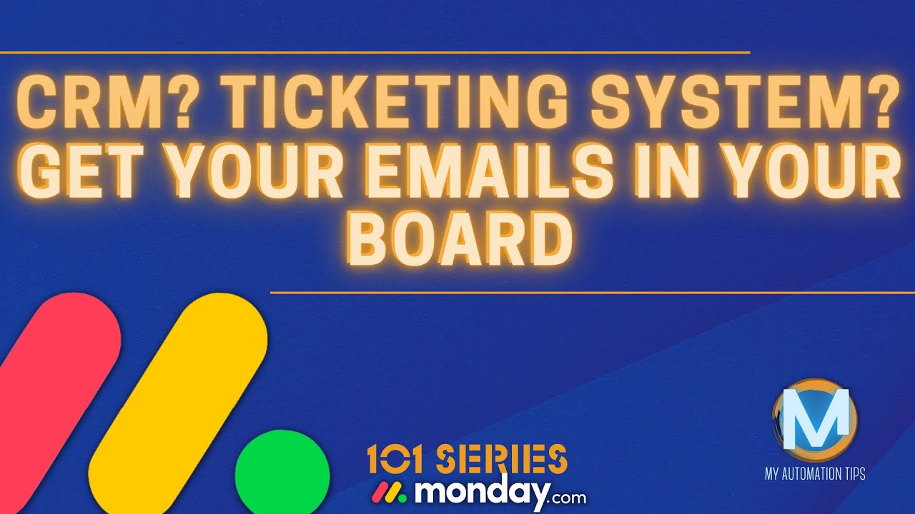 Monday 101 - Get your emails... to your board items!