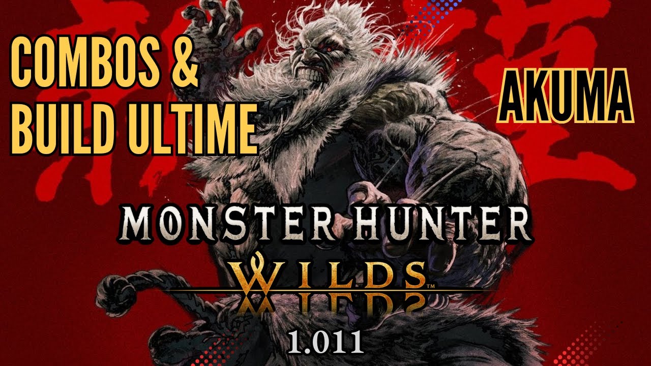 Akuma: Les COMBOS et un BUILD ULTIME dans Monster Hunter Wilds !?