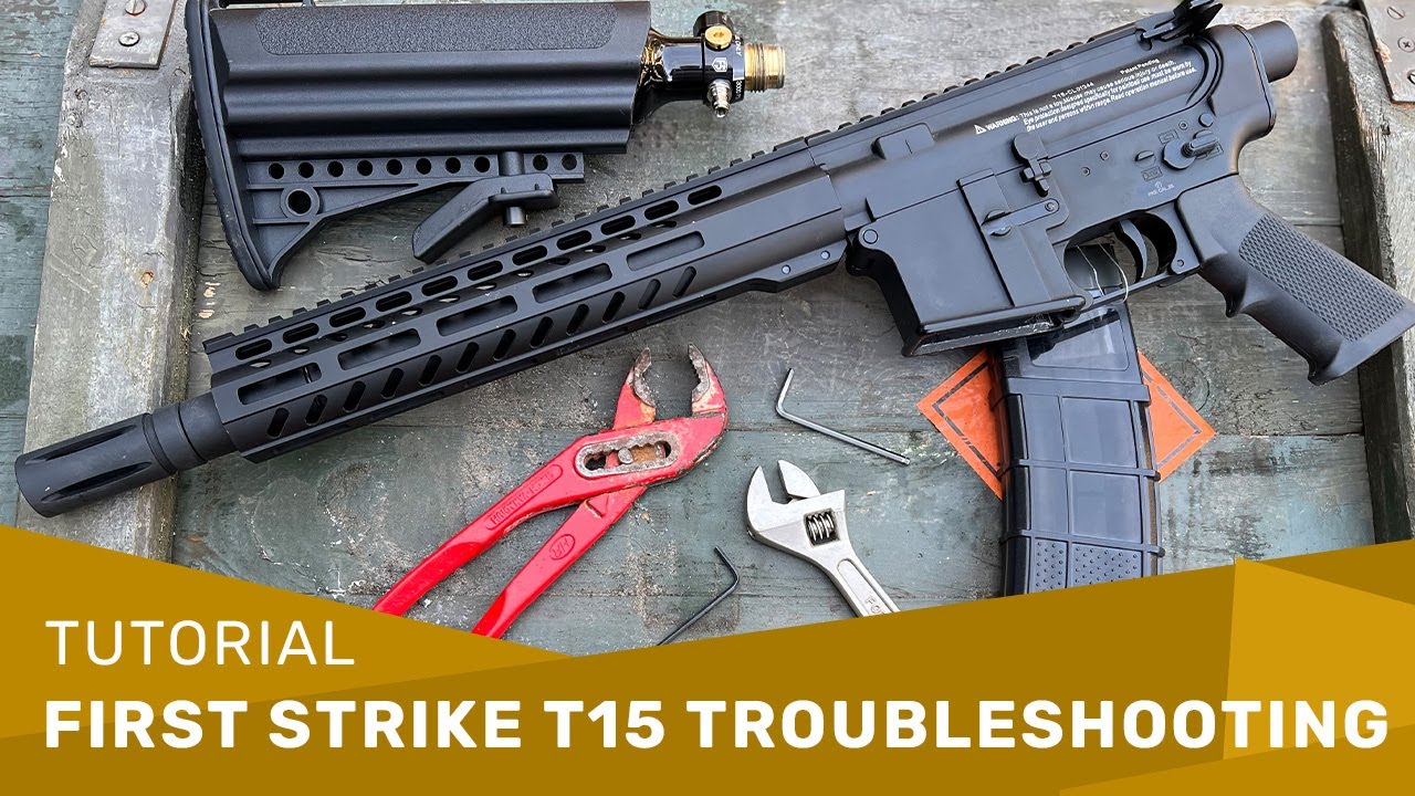 Frist Strike T15 troubleshooting