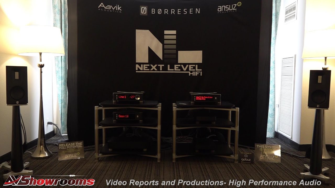 Next Level HiFi, Borresen 01, Aavik 580 Series electronics, Ansuz DTC, Florida Audio Expo