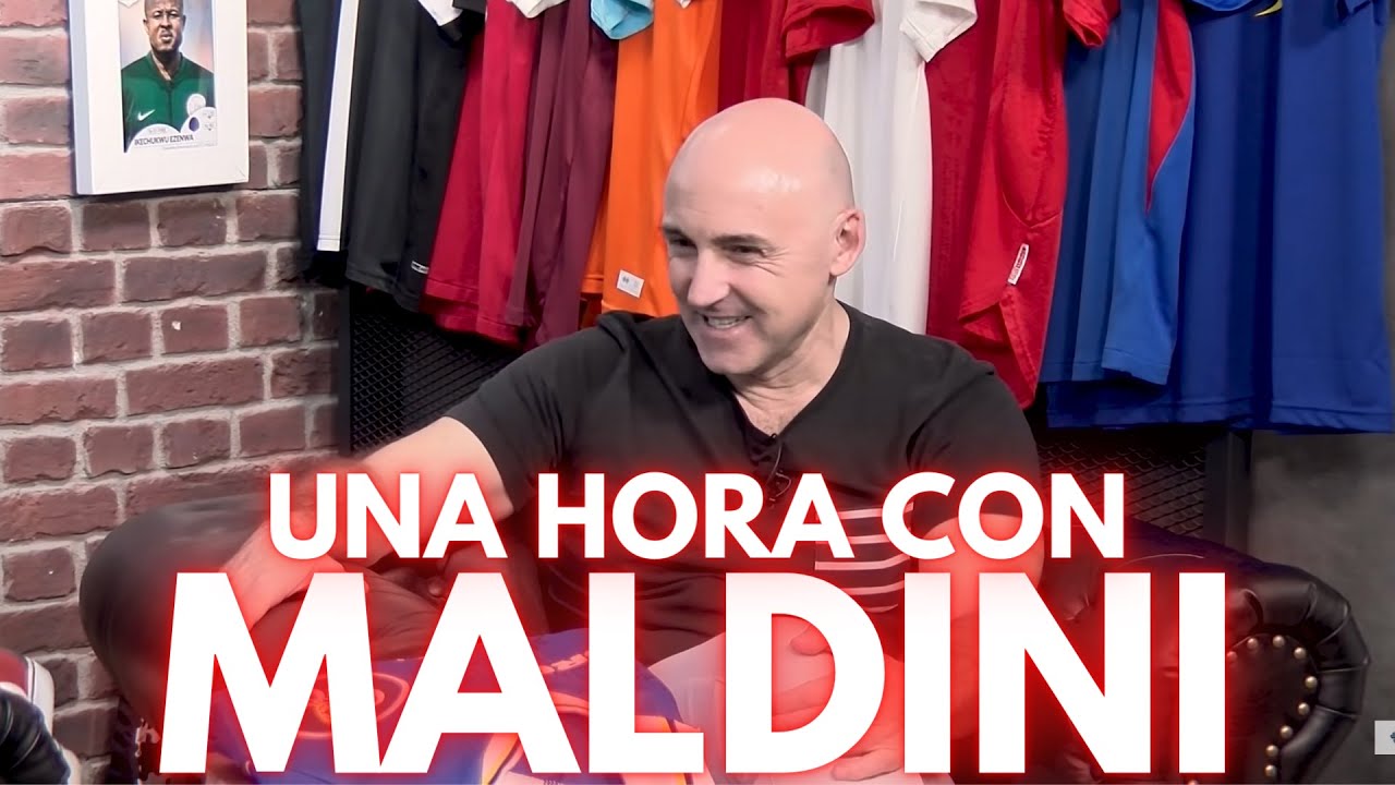 UNA HORA CON MALDINI: SUS MEJORES HISTORIAS, ANÉCDOTAS Y RECUERDOS