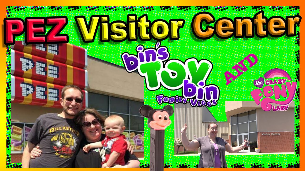 Bins Toy Bin Family Vlog: PEZ Visitor Center Adventure with TheCrazyPonyLady and Mr. Brony!