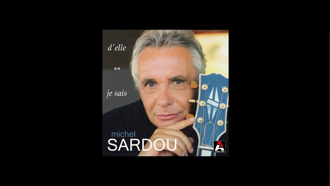 Michel Sardou / D'elle (inédit) 2004