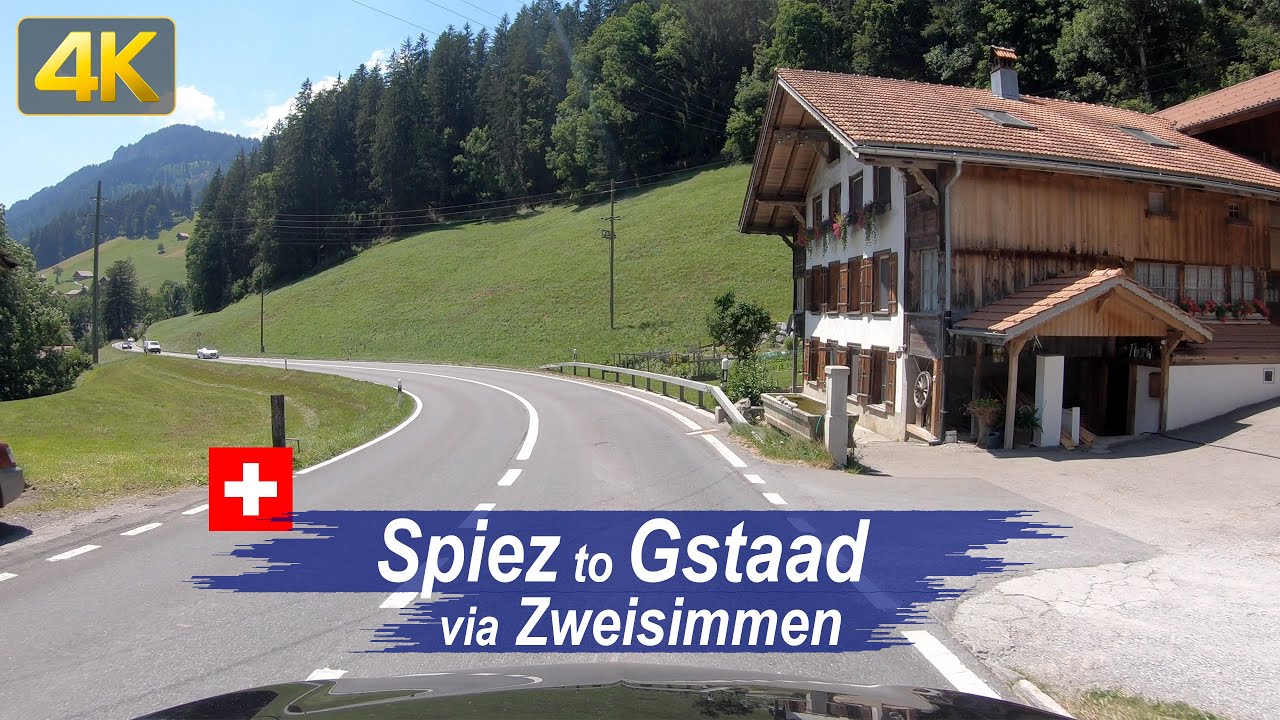 Driving Switzerland in 4K - Road Trip from Spiez to Gstaad