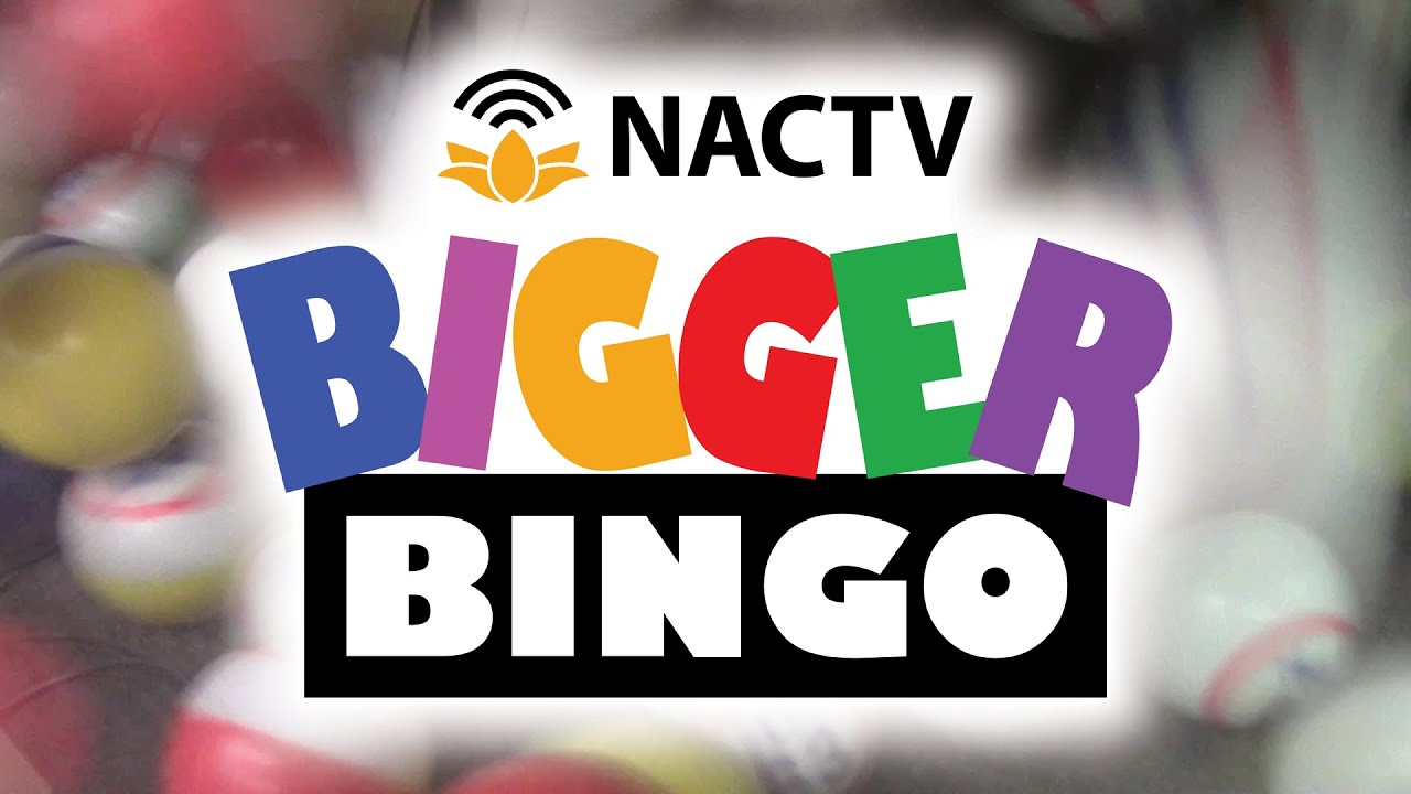 NACTV Bigger Bingo - July 2, 2025
