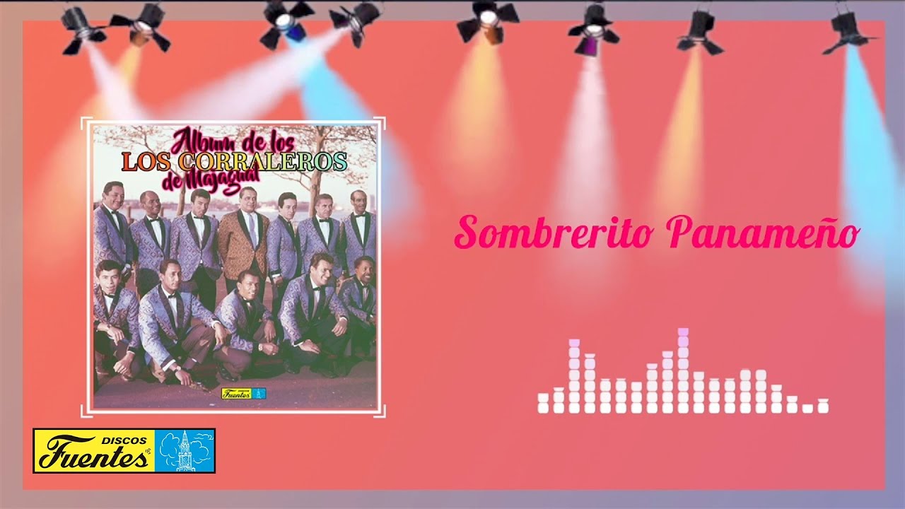 Sombrerito Panameño - Los Corraleros De Majagual (Audio) | Discos Fuentes
