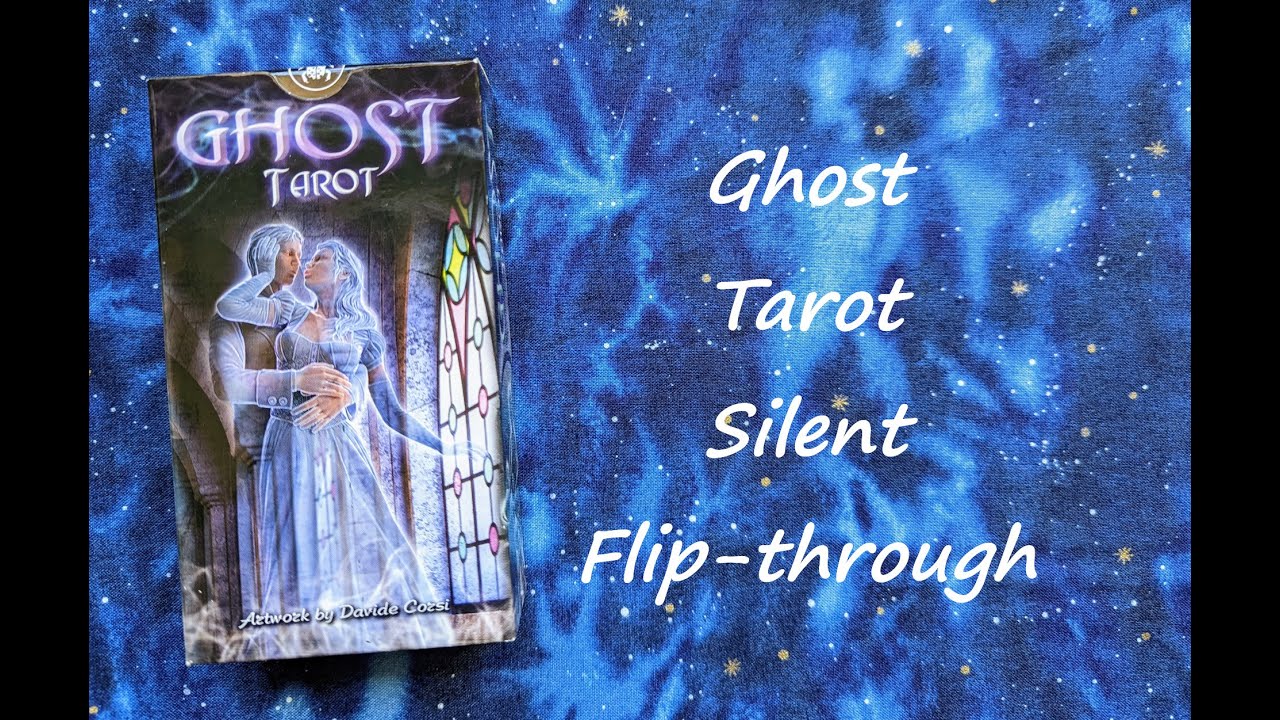 Ghost Tarot - Silent Flip-through