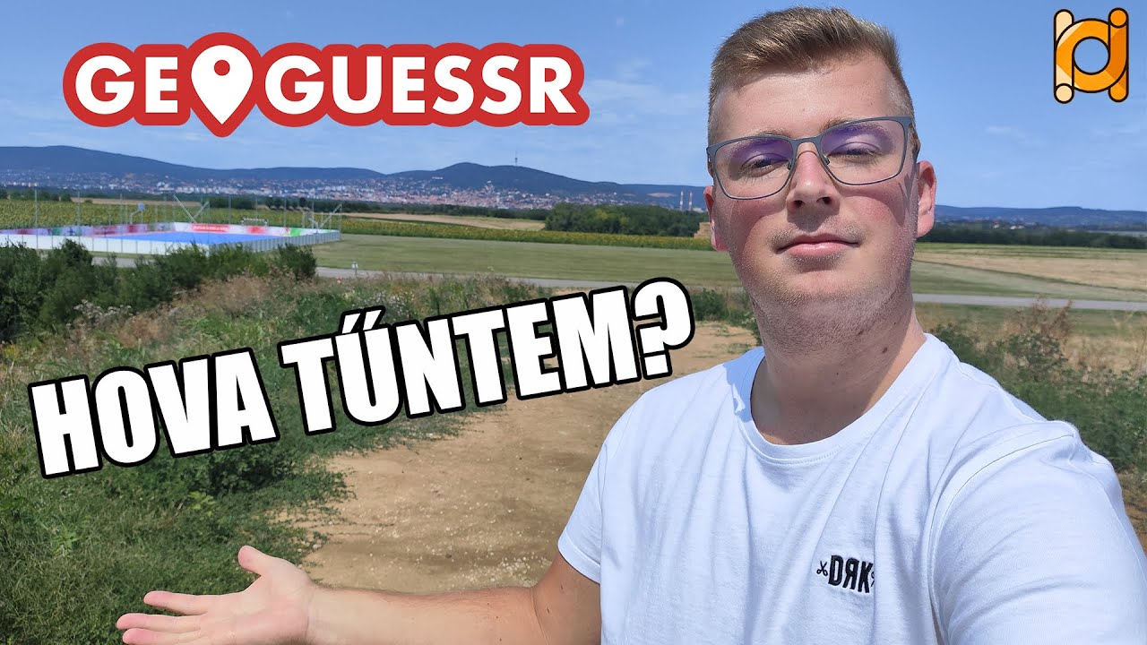 9 HÓNAP KIHAGYÁS UTÁN JÁTSZOTTAM ÚJRA! (GeoGuessr)