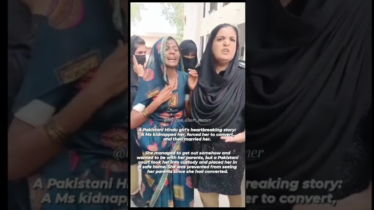 A Pakistani Hindu girls heartbreaking story a ms kidnapped her force to convert and then married her