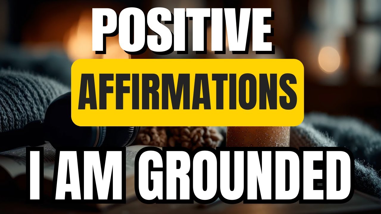 Positive Affirmations for Calm Confidence | Grounded, Gentle, Relaxing