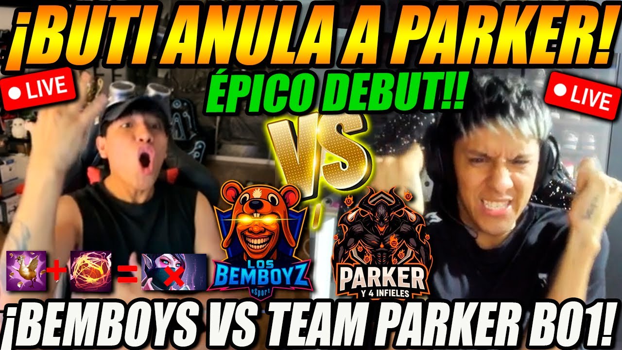 EPICO😱!! BUTI hace su DEBUT en el ZEINTERNACIONAL vs TEAM PARKER| lo ANULA y lo OBLIGA a sacar BKB😲