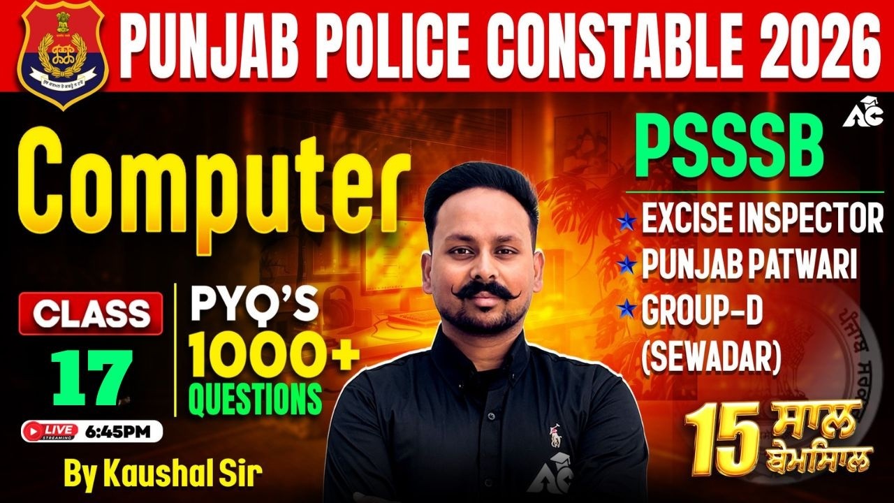 Computer for Punjab Police Constable 2026 | 1000+ Pyq's Questions | By Kaushal Sir