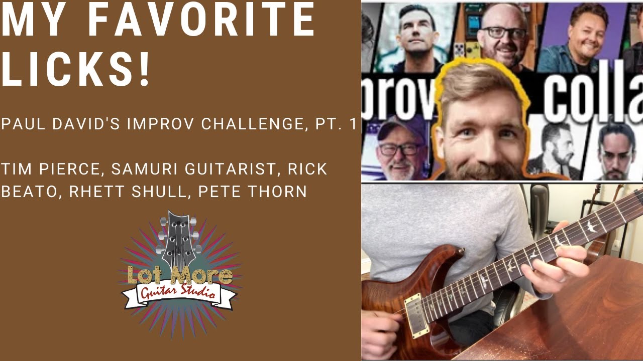 My Favorite Licks! | Paul Davids' Improv Challenge Pt. 1 [Lot More Guitar Studio]