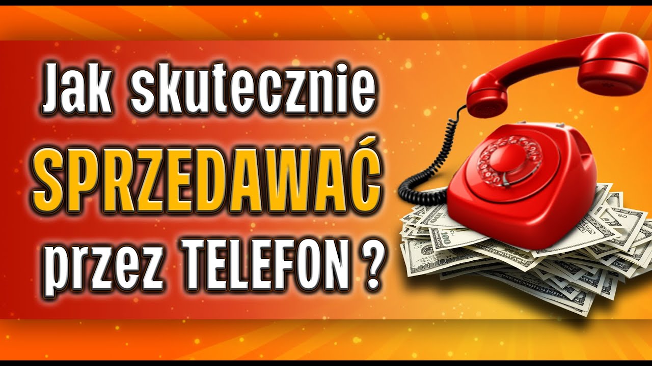 Jak sprzedawać i umawiać spotkania przez telefon bez wciskania?