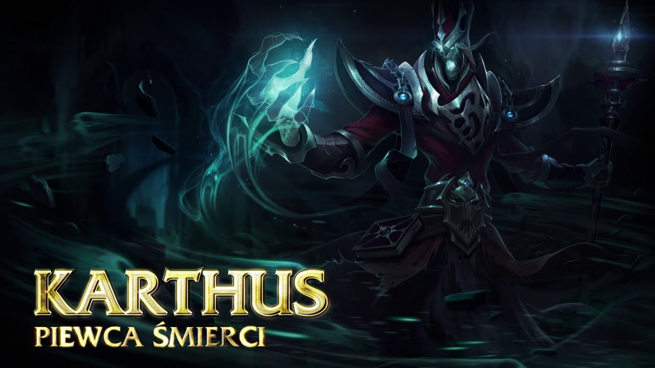Prezentacja Bohatera: Karthus - Piewca Śmierci