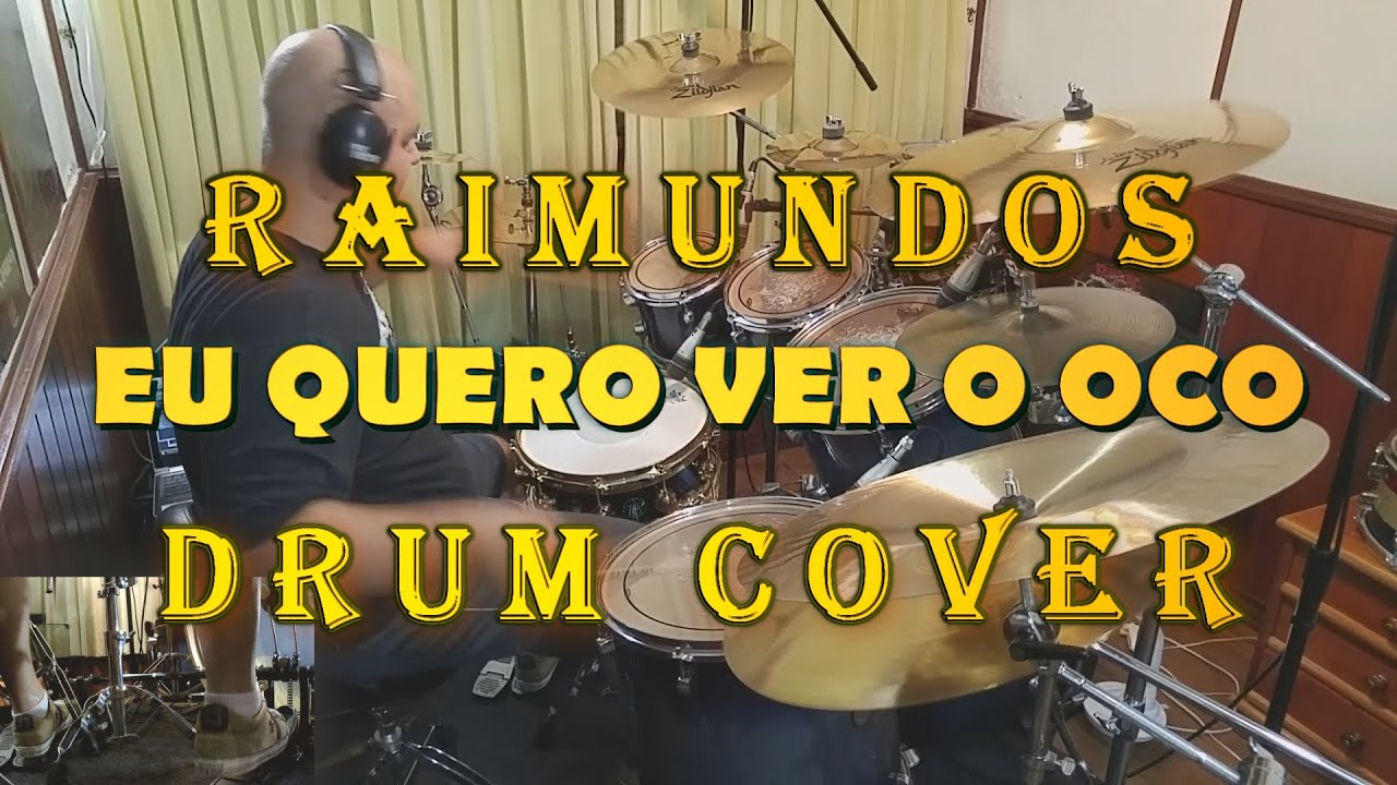 Raimundos - Eu Quero Ver o Oco - Drum Cover (Bateria)