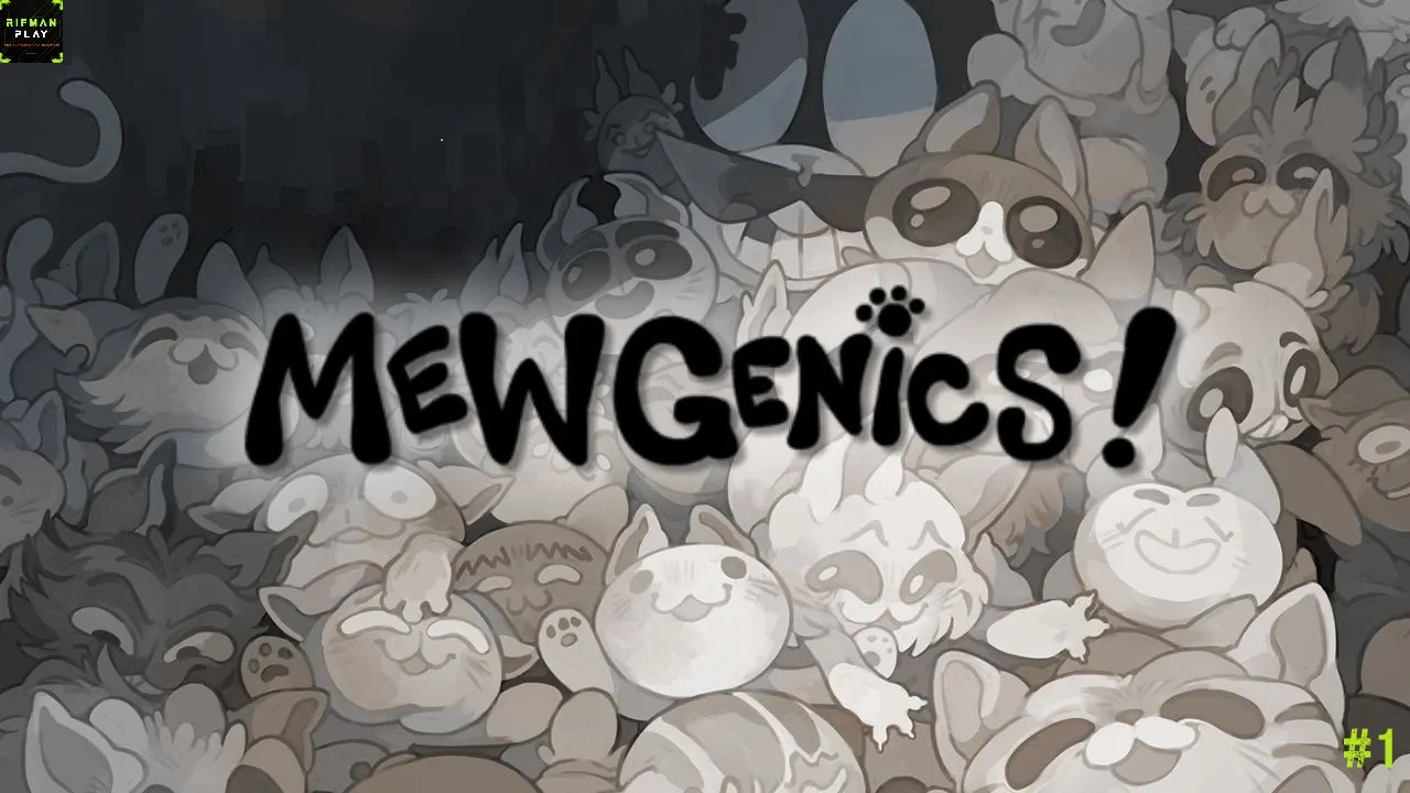 Mewgenics #1 - Rifman_Play Создает свою кошачью армию